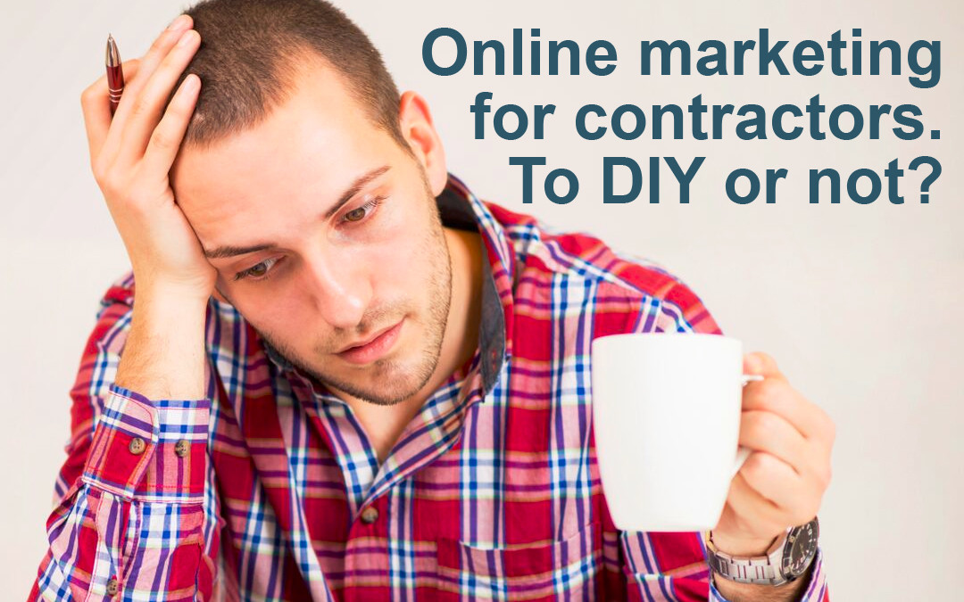 Online Marketing: Should You Do It Yourself or Get it Done For You?