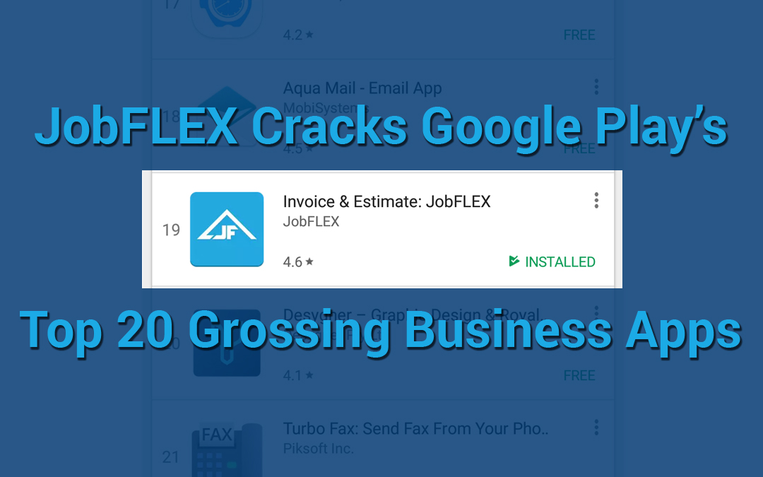 JobFLEX Enters Top 20 on Google Play’s Top Grossing Business Apps