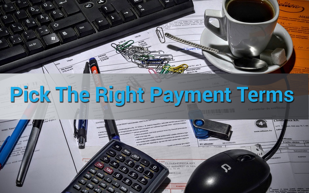 Everything You Need To Know About Invoice Payment Terms